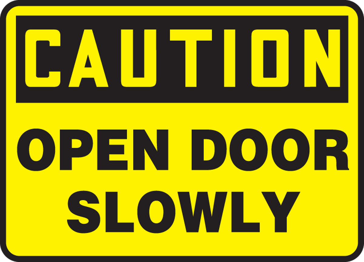 7" X 10" Black And Yellow Plastic Admittance And Exit Sign "CAUTION OPEN DOOR SLOWLY"