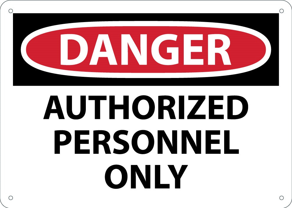 10" X 14" Black, Red And White Plastic Admittance And Exit Sign "DANGER AUTHORIZED PERSONNEL ONLY"