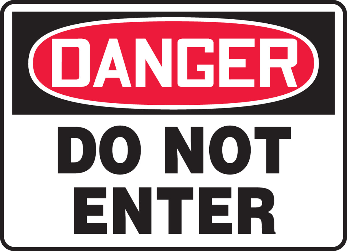 7" X 10" Black, Red And White Adhesive Poly Admittance And Exit Sign "DANGER DO NOT ENTER"