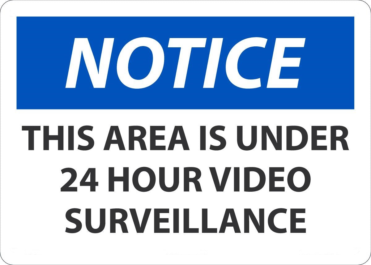 10" X 14" Black, Blue And White Aluminum Admittance And Exit Sign "NOTICE THIS AREA IS UNDER 24 HOUR VIDEO SURVEILLANCE"