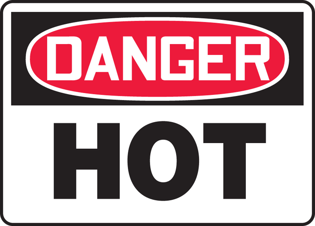 7" X 10" Black, Red And White Plastic Chemicals And Hazardous Materials Sign "DANGER HOT"