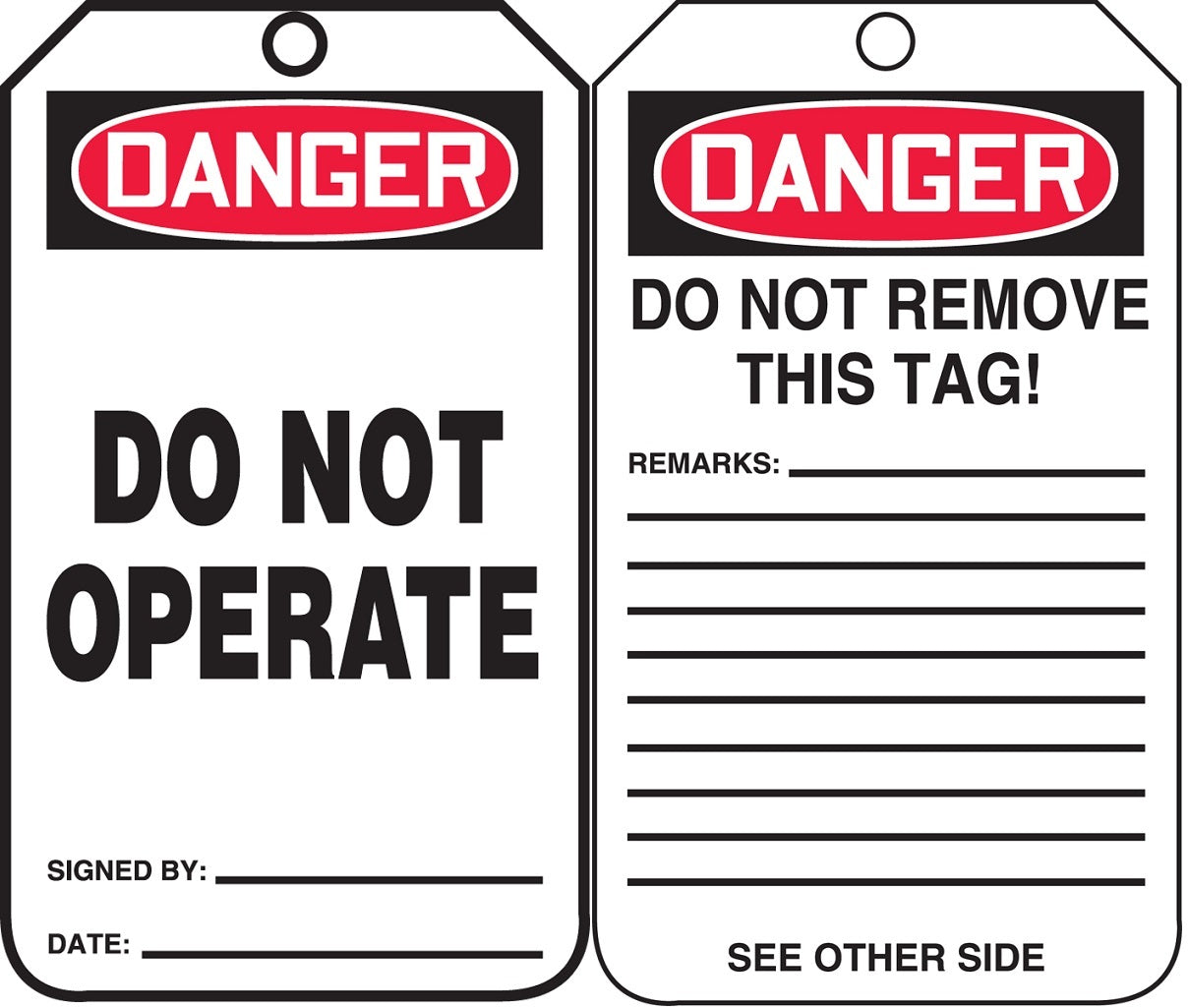 5 3/4" X 3 1/4" Black, Red And White HS-Laminate English Accident Prevention Tag "DANGER DO NOT OPERATE" With Pull-Proof Metal Grommeted 3/8" Reinforced Hole,