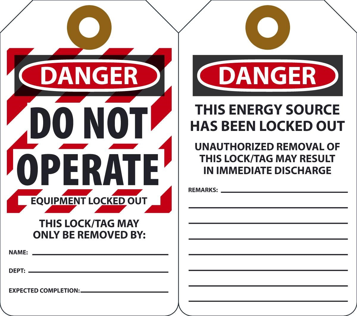 5 3/4" X 3 1/4" Red, Black And White HS-Laminate English Two Sided Lockout/Tagout Safety Tag "DANGER DO NOT OPERATE EQUIPMENT LOCKED OUT THIS LOCK/TAG MAY ONLY BE REMOVED BY: NAME: