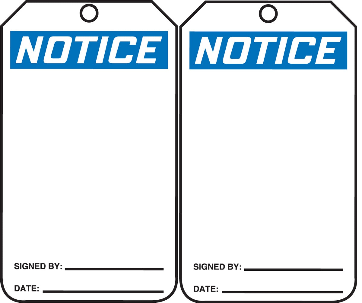 5 3/4" X 3 1/4" Black, Blue And White HS-Laminate Accident Prevention Blank Tag "NOTICE" With Pull-Proof Metal Grommeted 3/8" Reinforced Hole And OSHA Header