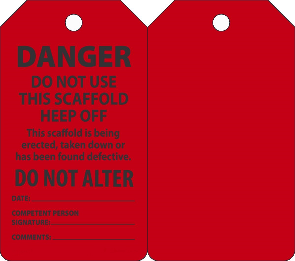 5 3/4" X 3 1/4" Black And Red 10 mil PF-Cardstock English Scaffold Status Tag "DANGER DO NOT USE THIS SCAFFOLD KEEP OFF…" With 3/8" Plain Hole