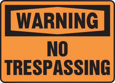 Accuform Signs 10" X 14" Black And Orange 4 mils Adhesive Vinyl Admittance And Exit Sign "WARNING NO TRESPASSING"-eSafety Supplies, Inc