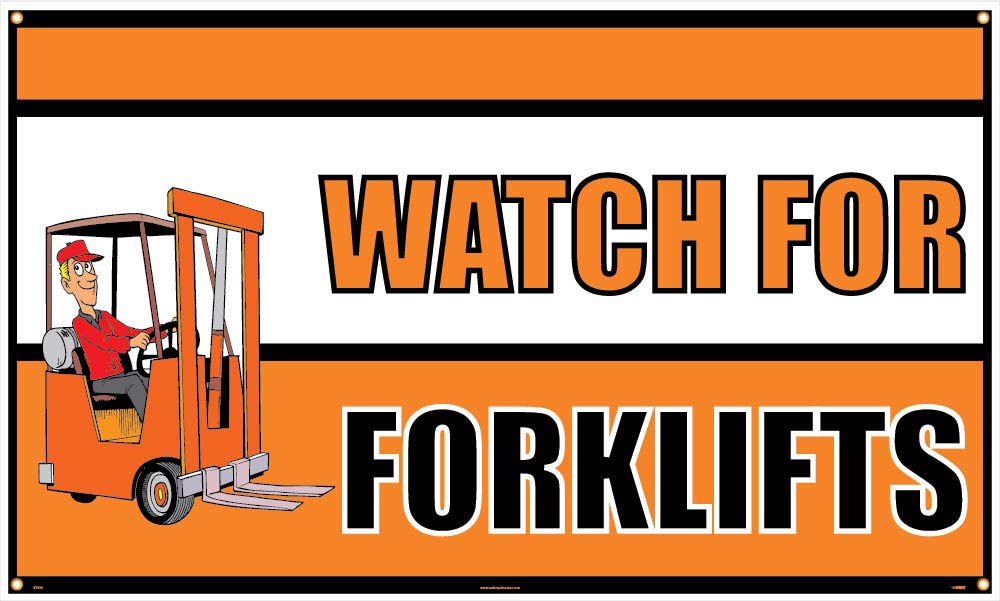 Watch For Forklifts Banner-eSafety Supplies, Inc