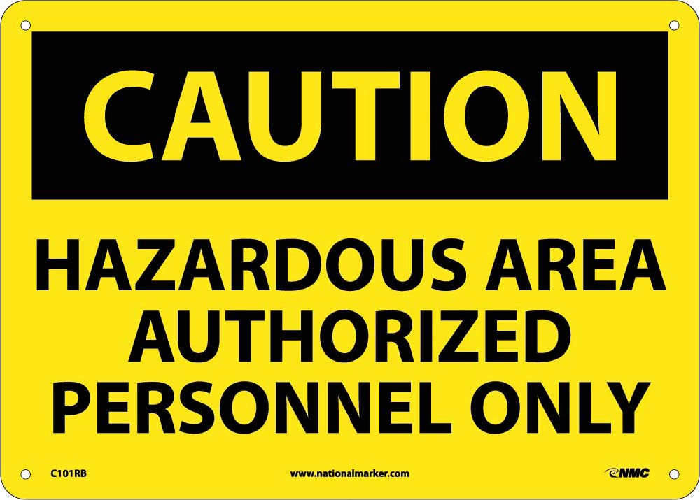 Caution Hazardous Area Authorized Personnel Only Sign-eSafety Supplies, Inc