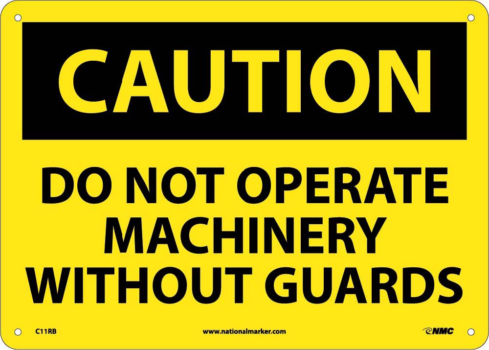 Caution Do Not Operate Machinery Without Guards Sign-eSafety Supplies, Inc