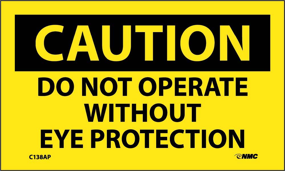 Caution Do Not Operate Without Eye Protection Label - 5 Pack-eSafety Supplies, Inc