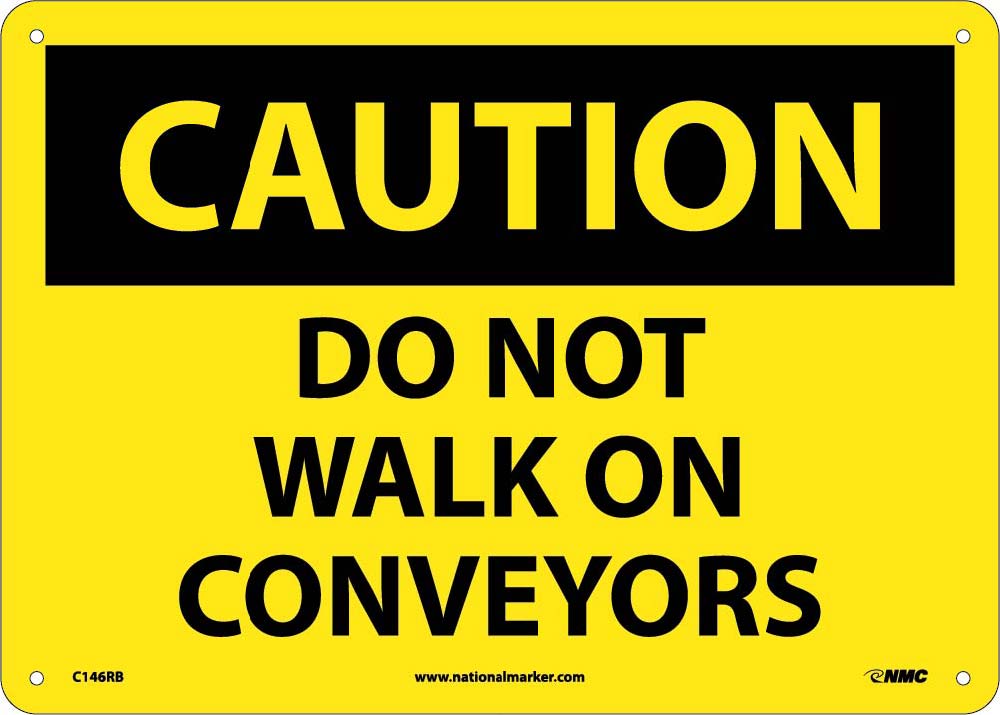 Caution Do Not Walk On Conveyors Sign-eSafety Supplies, Inc