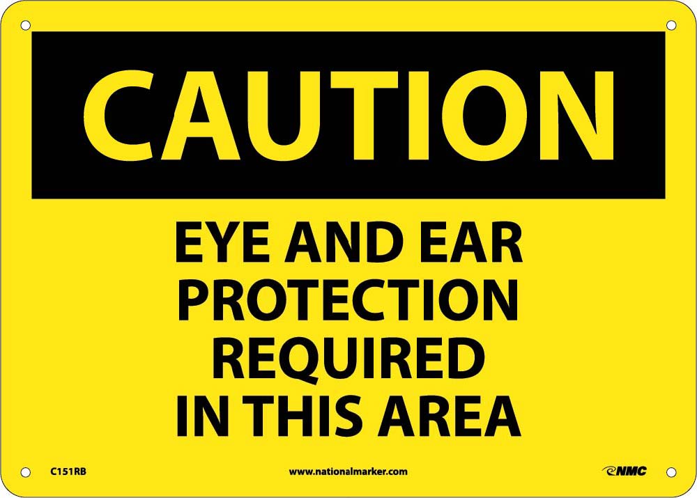 Caution Eye And Ear Protection Required Sign-eSafety Supplies, Inc