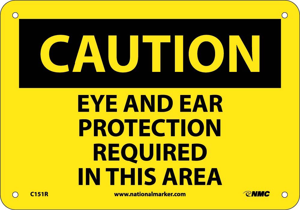 Caution Eye And Ear Protection Required Sign-eSafety Supplies, Inc