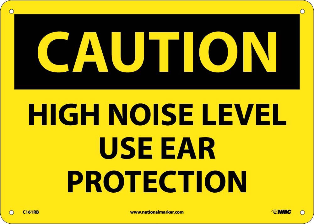 Caution High Noise Level Use Ear Protection Sign-eSafety Supplies, Inc
