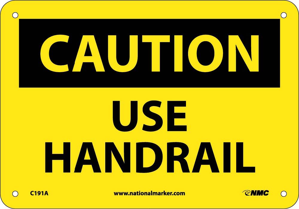 Caution Use Handrail Sign-eSafety Supplies, Inc