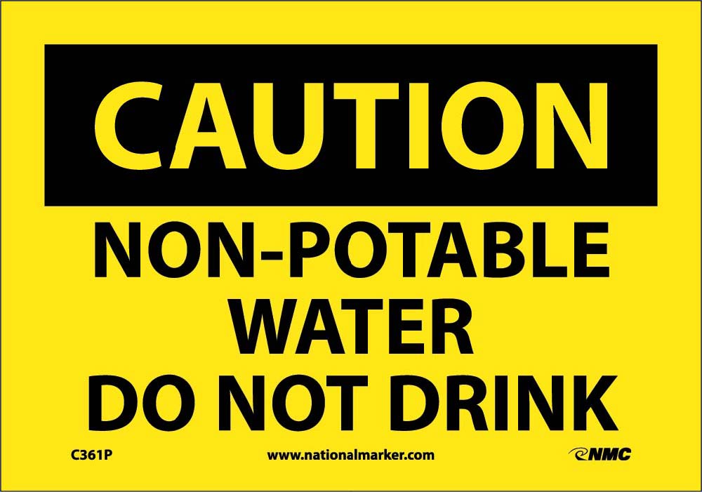 Caution Non-Potable Water Do Not Drink Sign-eSafety Supplies, Inc