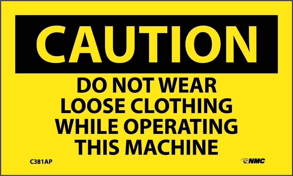 Do Not Wear Loose Clothing While… Label - 5 Pack-eSafety Supplies, Inc