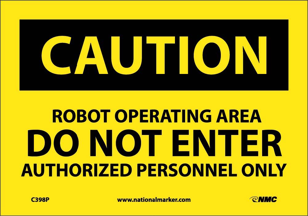 Caution Robot Operating Area Do Not Enter Sign-eSafety Supplies, Inc