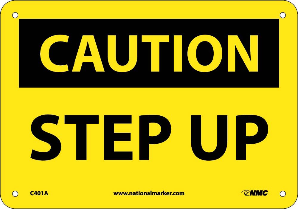 Caution Step Up Sign-eSafety Supplies, Inc
