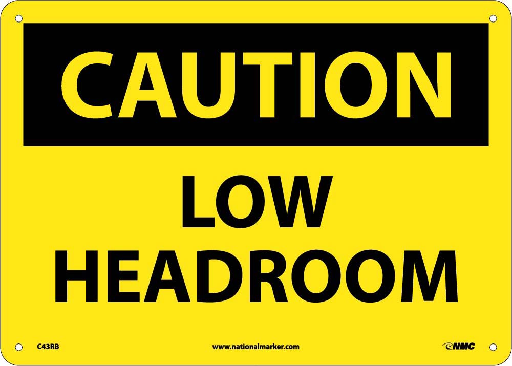 Caution Low Headroom Sign-eSafety Supplies, Inc