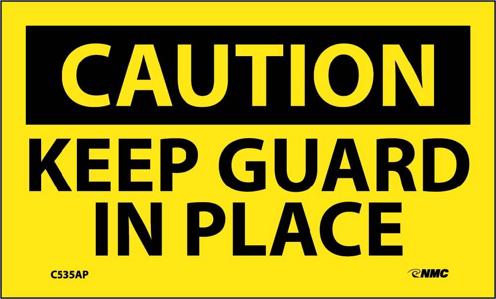 Caution Keep Guards In Place Label - 5 Pack-eSafety Supplies, Inc