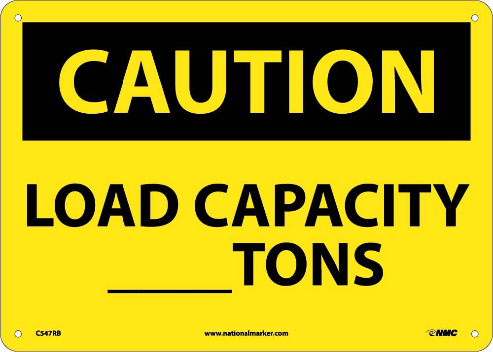 Caution Load Capacity _Tons Sign-eSafety Supplies, Inc