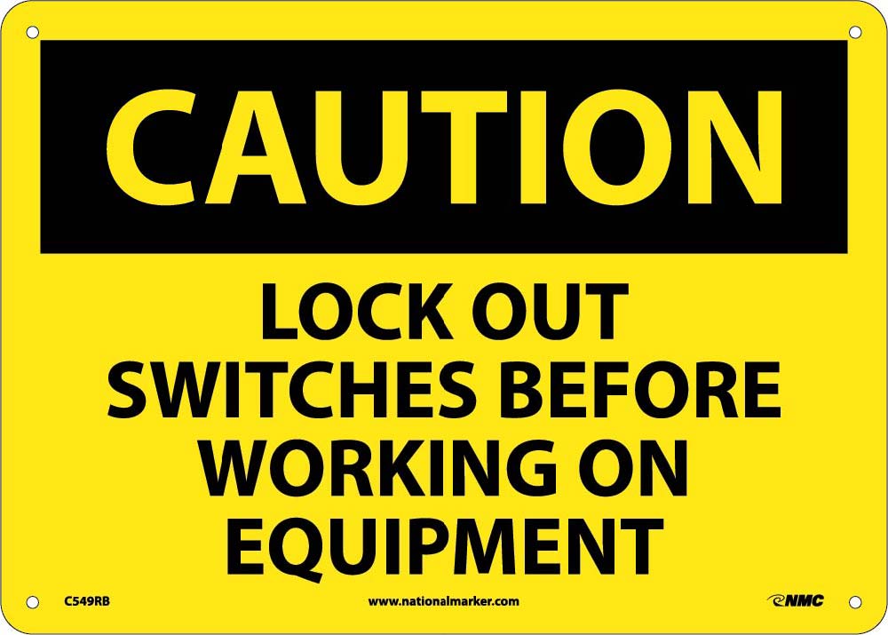 Caution Lock Out Switches Before Working Sign-eSafety Supplies, Inc