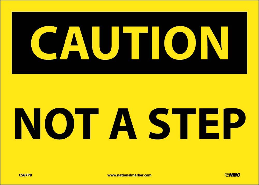 Caution Not A Step Sign-eSafety Supplies, Inc