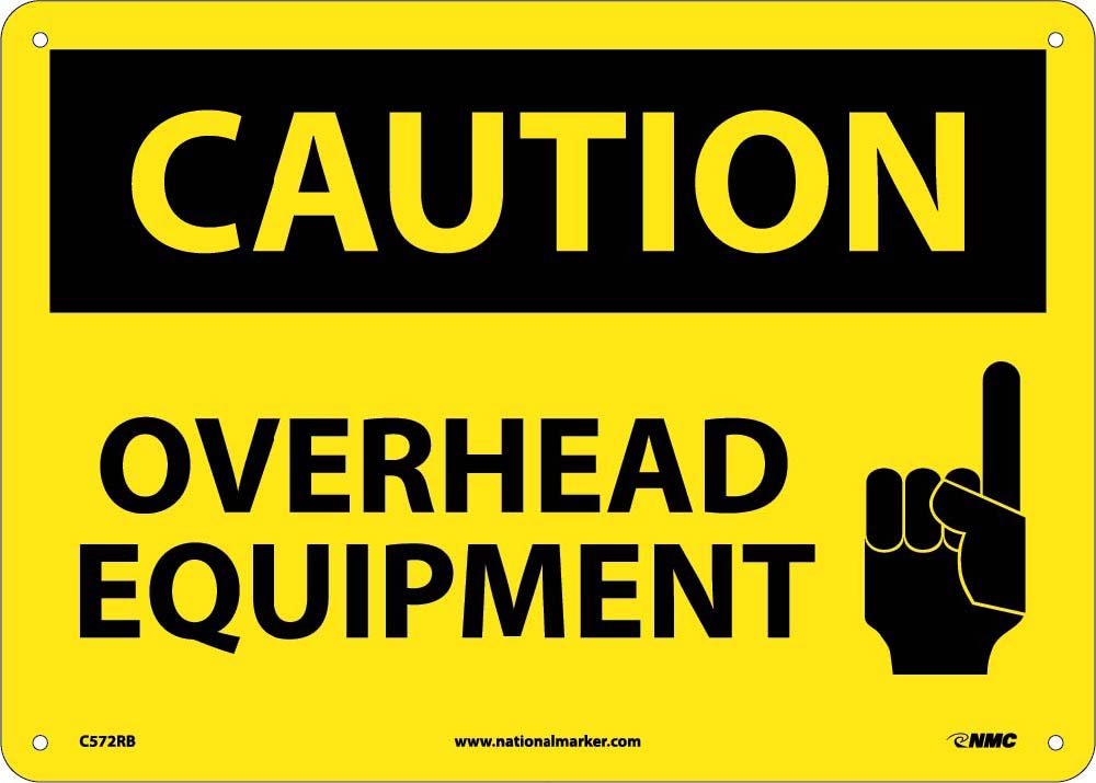 Caution Overhead Equipment Sign-eSafety Supplies, Inc