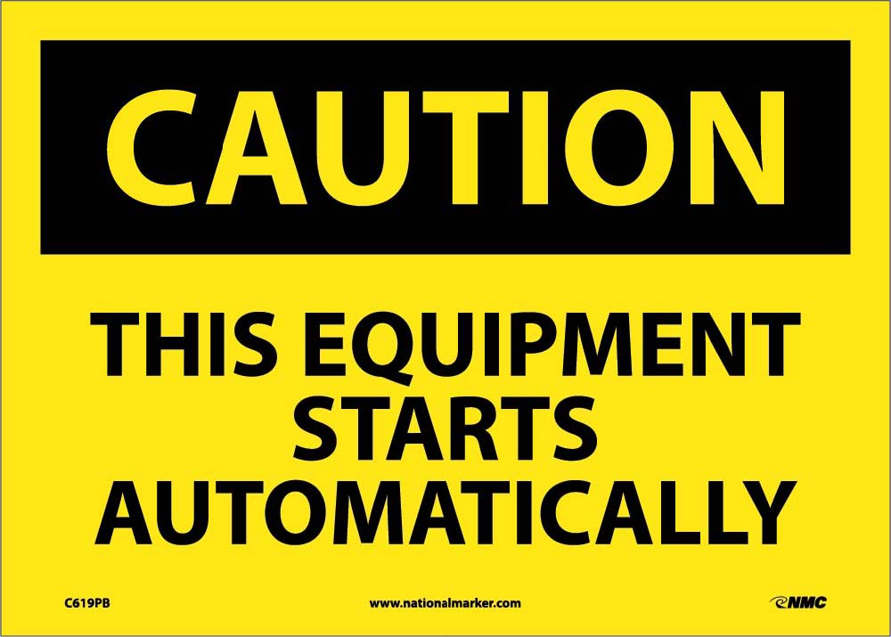 Caution This Equipment Starts Automatically Sign-eSafety Supplies, Inc
