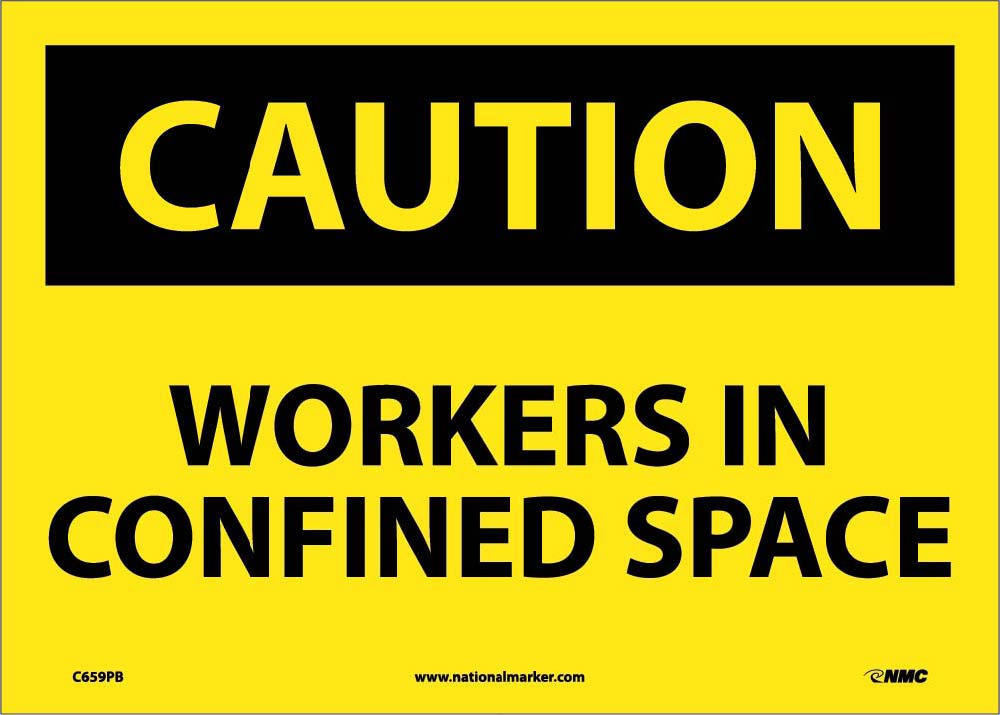 Caution Workers In Confined Space Sign-eSafety Supplies, Inc