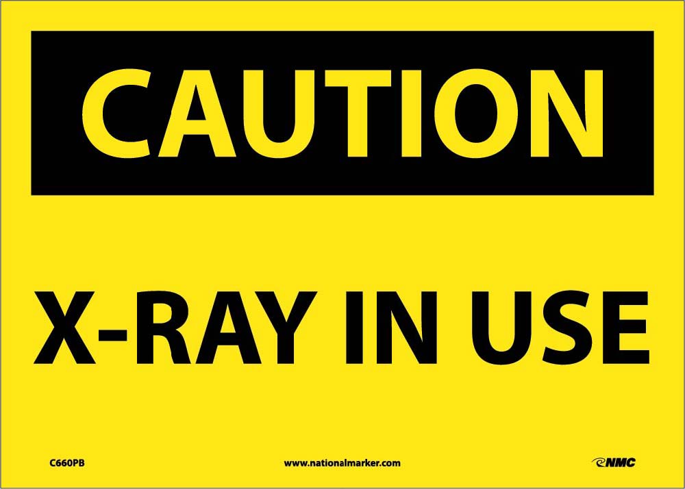 Caution X-Ray In Use Sign-eSafety Supplies, Inc
