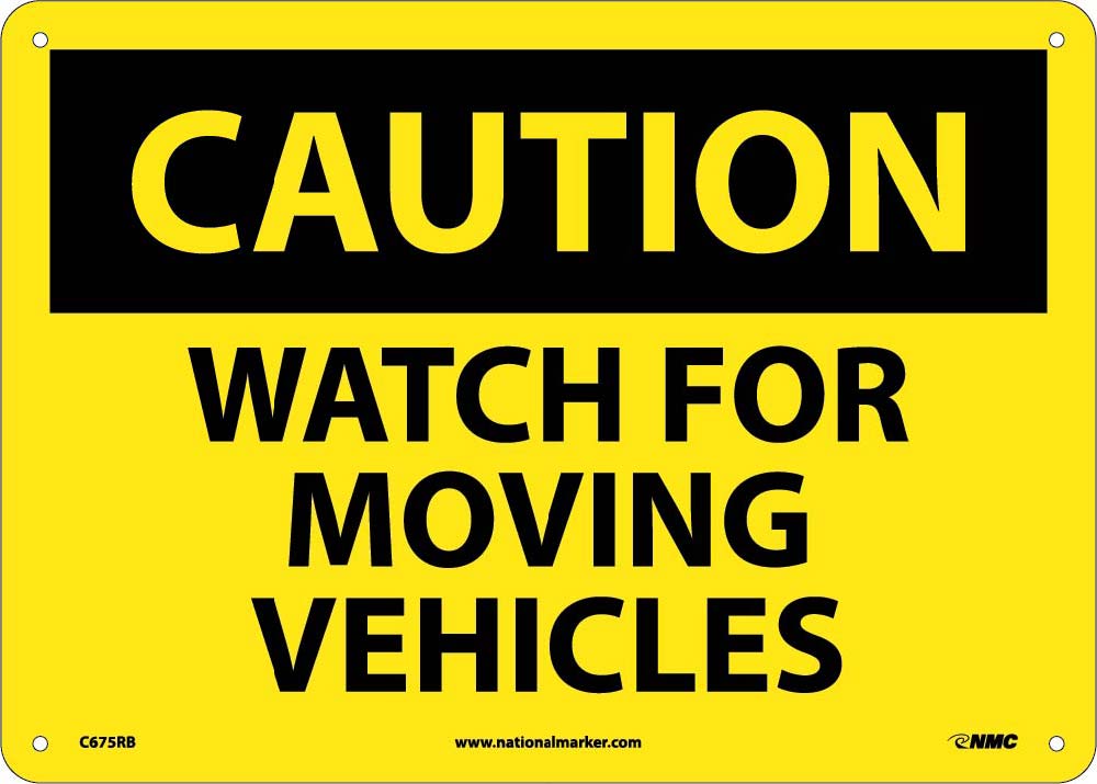 Caution Watch For Moving Vehicles Sign-eSafety Supplies, Inc