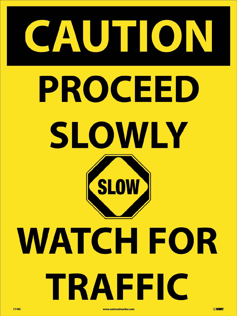 Caution Proceed Slowly Sign Sign-eSafety Supplies, Inc