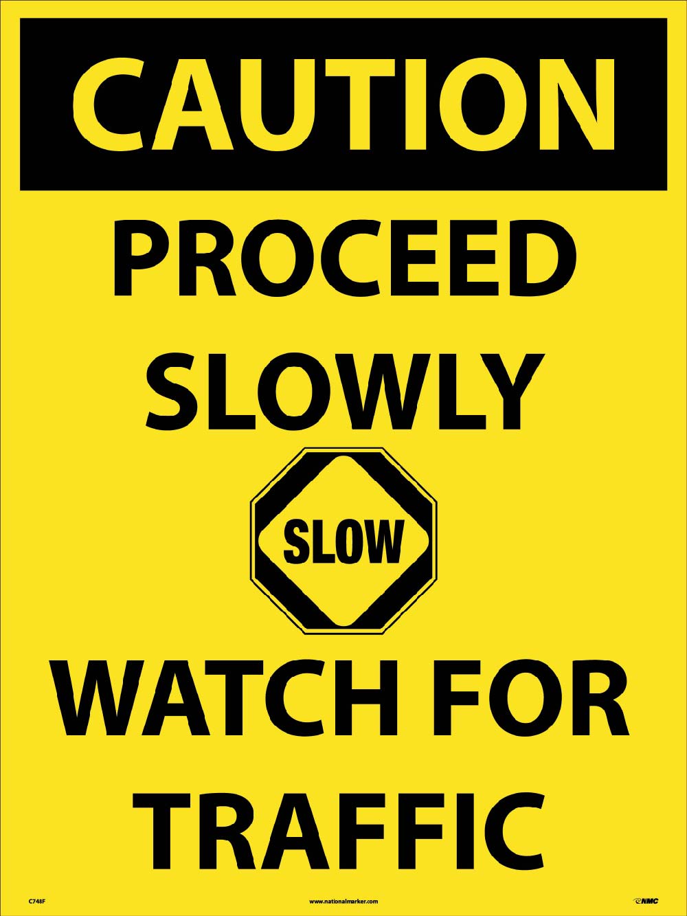 Caution Proceed Slowly Sign Sign-eSafety Supplies, Inc