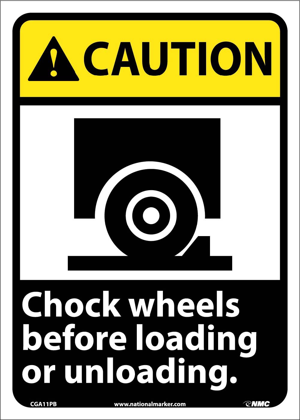 Caution Chock Wheels Before Loading Or Unloading Sign-eSafety Supplies, Inc