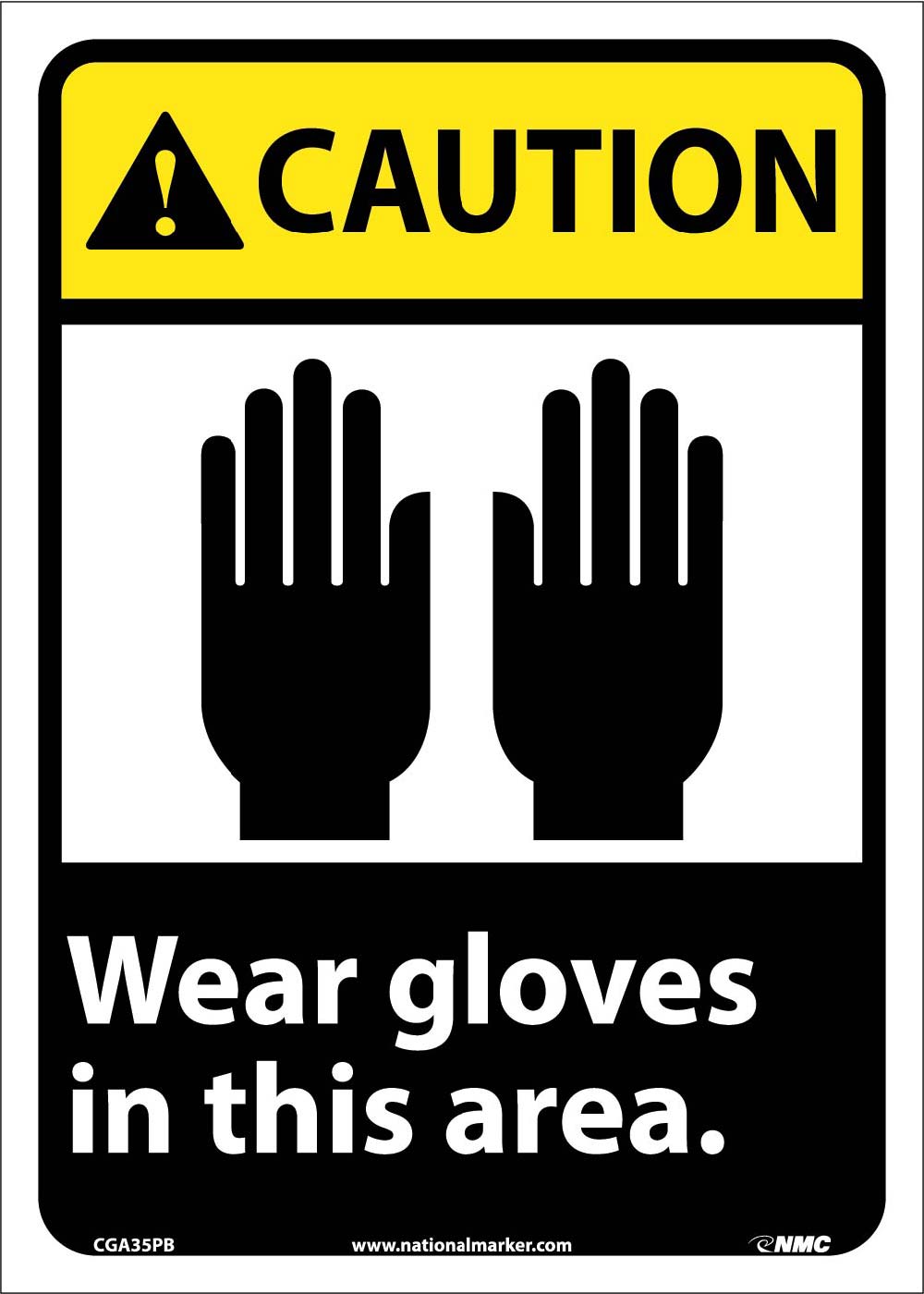 Caution Wear Gloves In This Area Sign-eSafety Supplies, Inc
