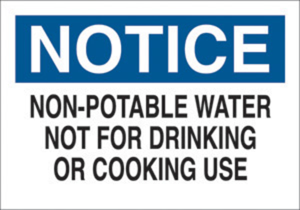 Brady® 7" X 10" X 1/10" Black/Blue On White .0984" B-120 Fiberglass Notice Sign "NON-POTABLE WATER NOT FOR DRINKING OR COOKING USE"-eSafety Supplies, Inc