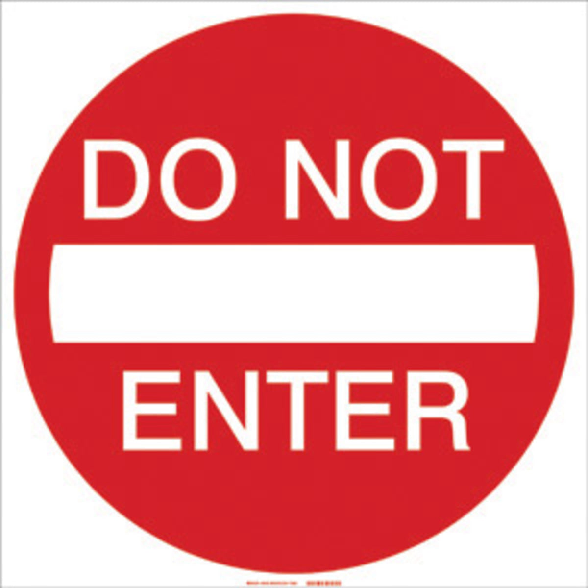 Brady® 30" X 30" X 1/10" Red On White .0984" B-120 Fiberglass Parking And Traffic Sign "DO NOT ENTER"-eSafety Supplies, Inc