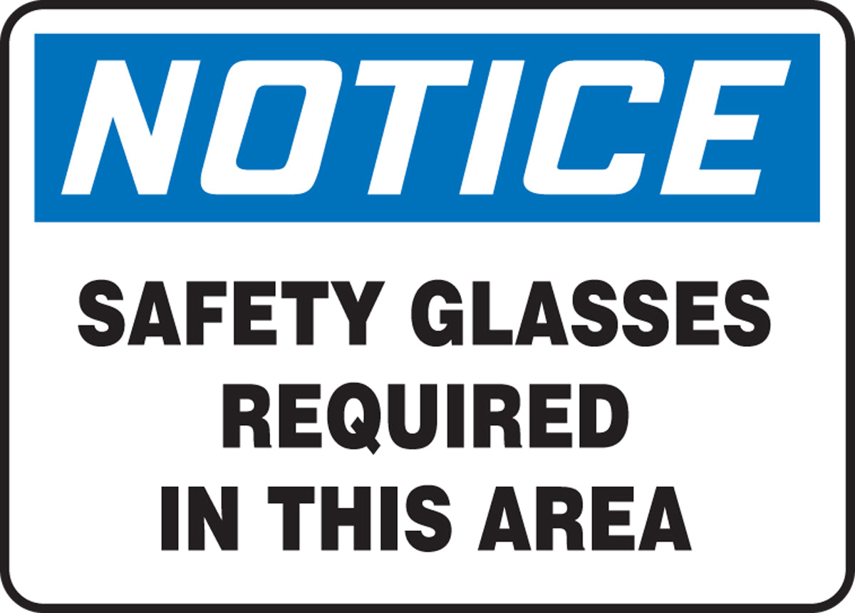 Accuform® 7" X 10" Blue, Black And White Plastic Safety Signs "NOTICE SAFETY GLASSES REQUIRED IN THIS AREA"-eSafety Supplies, Inc