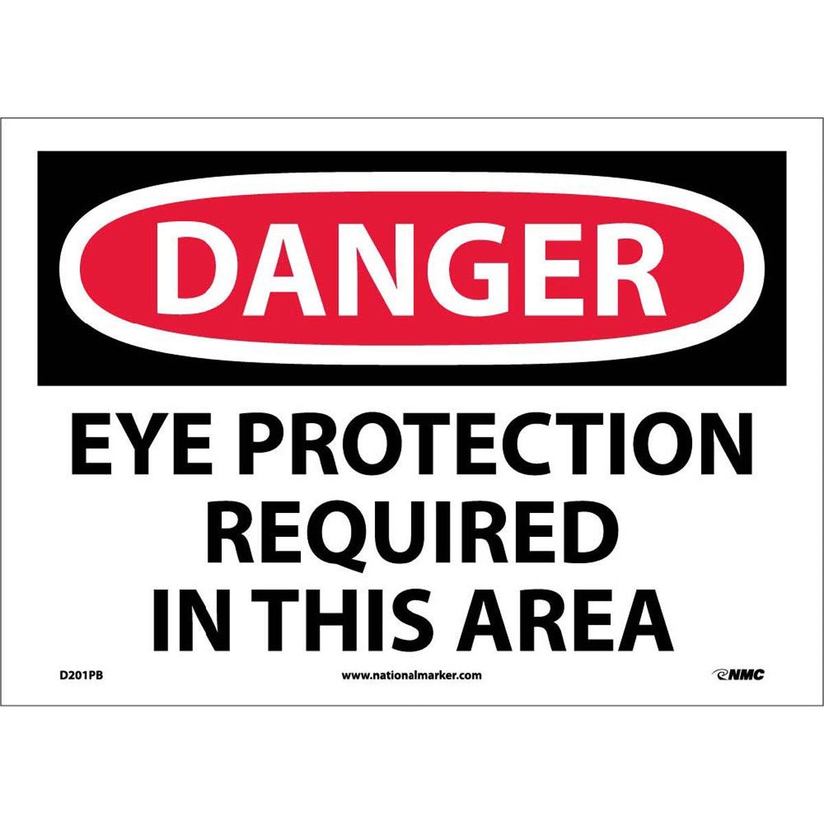 NM 10" X 14" White .0045" Pressure Sensitive Vinyl Personal Protective Equipment Sign "DANGER EYE PROTECTION REQUIRED IN THIS AREA"-eSafety Supplies, Inc