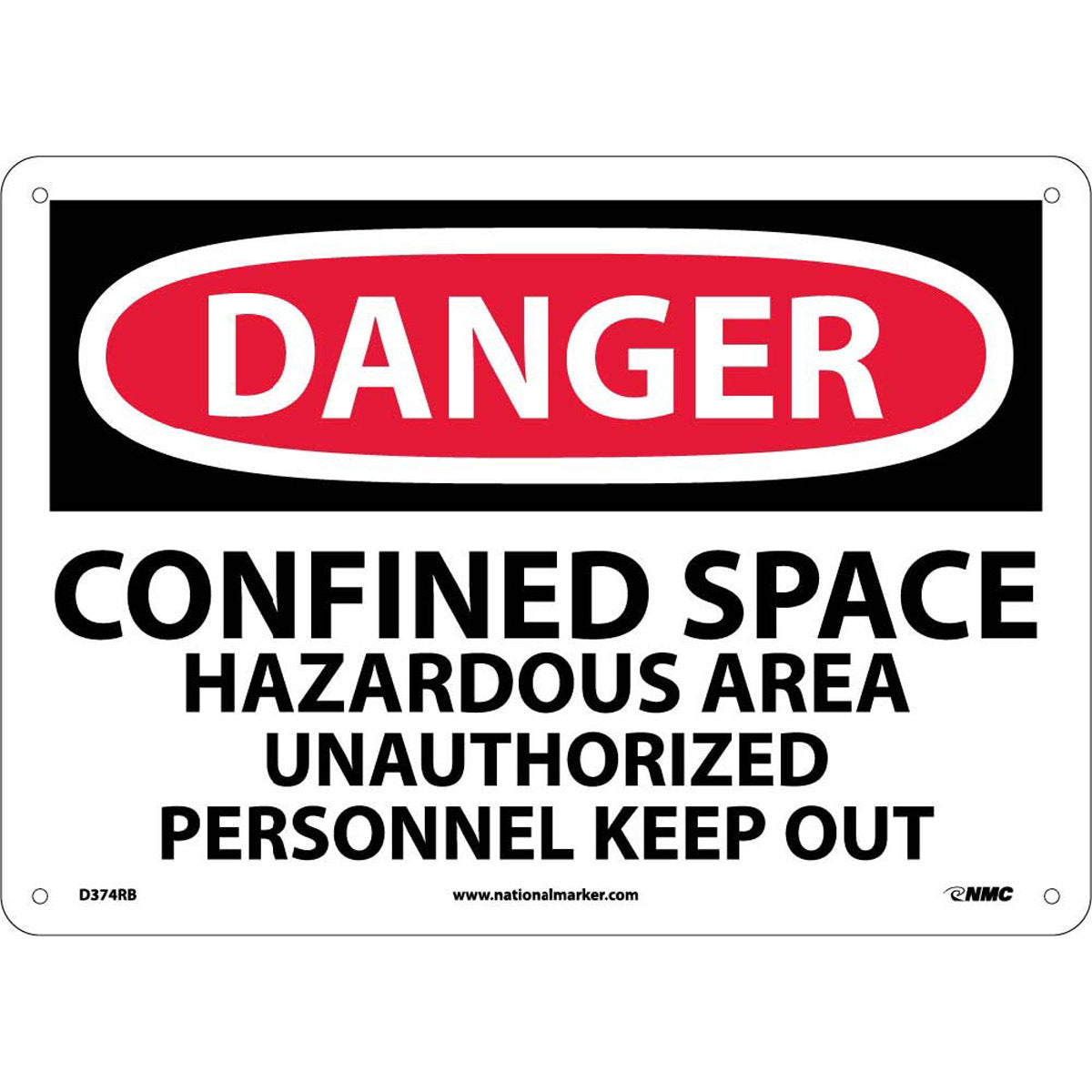 NM 10" X 14" White .05" Rigid Plastic Danger Confined Space Sign "DANGER CONFINED SPACE HAZARDOUS AREA UNAUTHORIZED PERSONNEL KEEP OUT"-eSafety Supplies, Inc