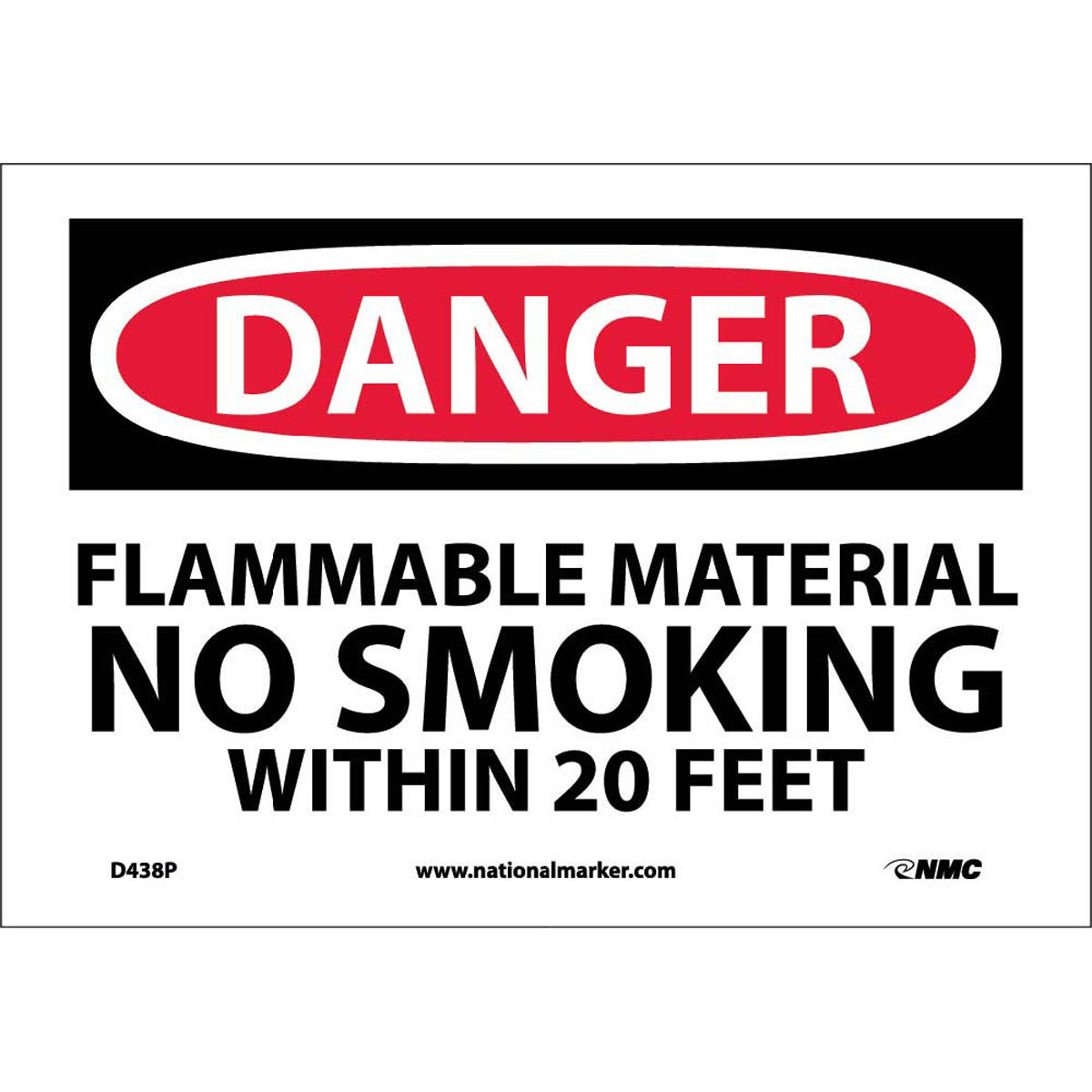 NM 7" X 10" White .0045" Pressure Sensitive Vinyl Smoking Control Sign "DANGER FLAMMABLE MATERIAL NO SMOKING WITHIN 20 FEET"-eSafety Supplies, Inc