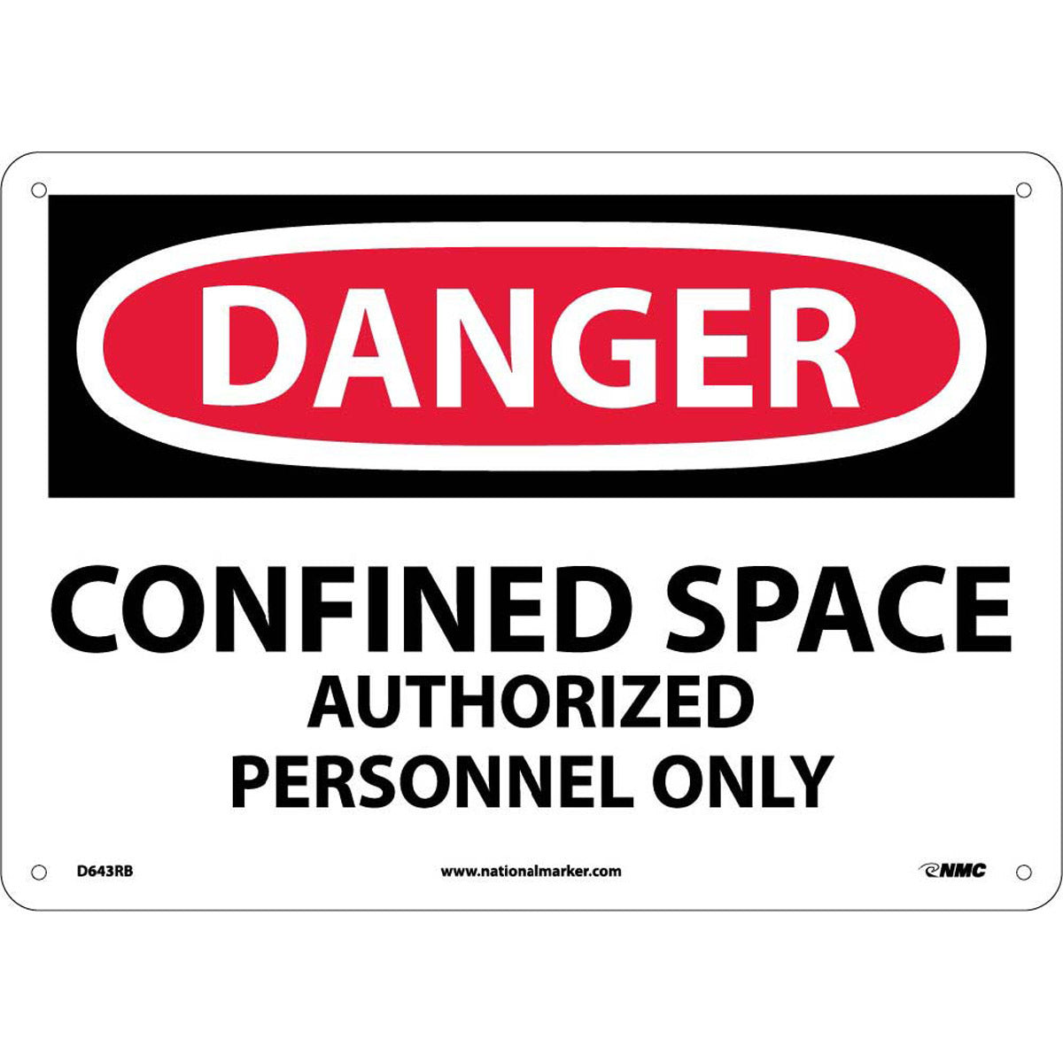 NM 10" X 14" White .05" Rigid Plastic Danger Confined Space Sign "DANGER CONFINED SPACE AUTHORIZED PERSONNEL ONLY"-eSafety Supplies, Inc