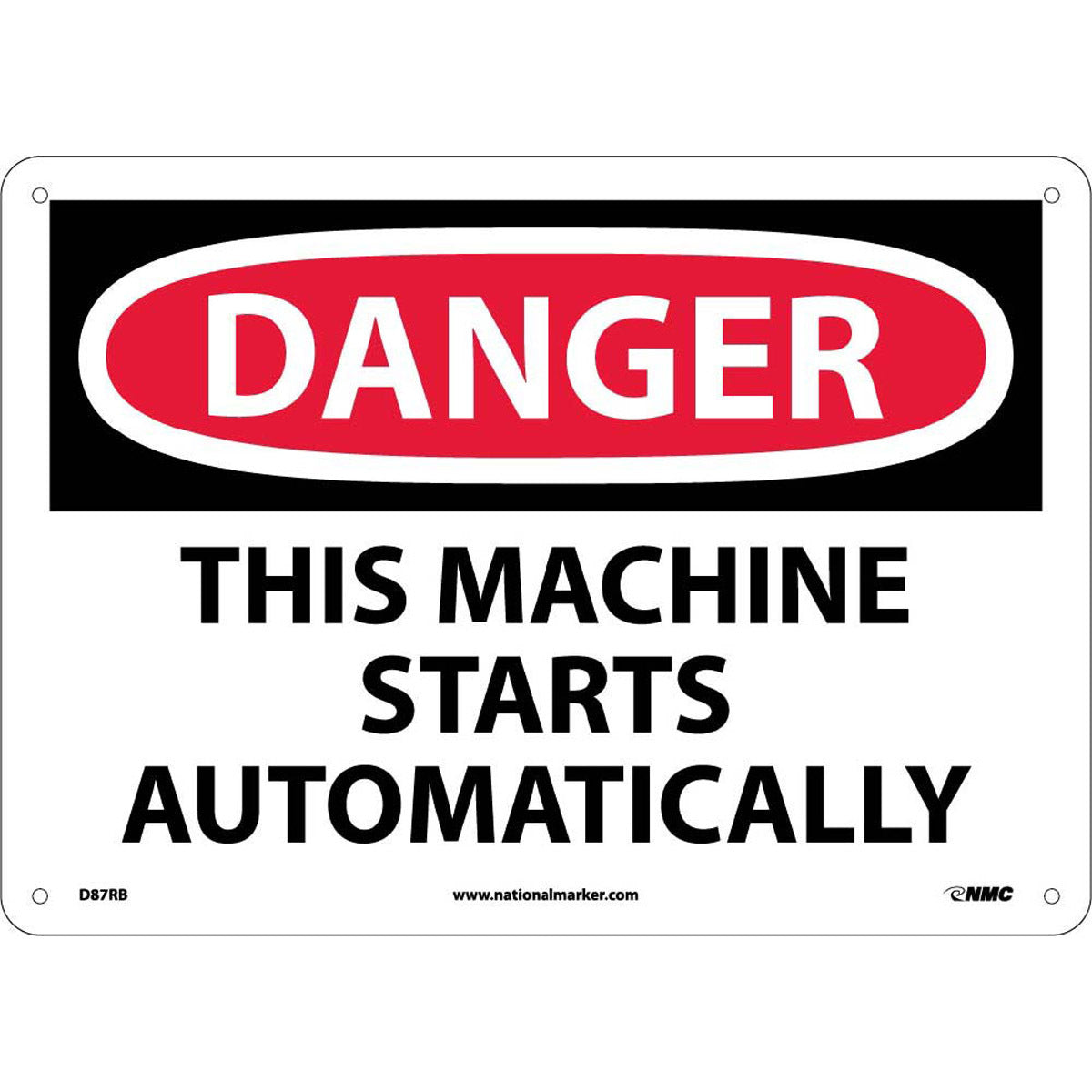 NM 10" X 14" White .05" Rigid Plastic Machine And Operational Sign "DANGER THIS MACHINE STARTS AUTOMATICALLY"-eSafety Supplies, Inc
