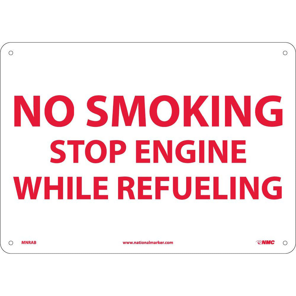 NM 10" X 14" White .04" Aluminum Smoking Control Sign "NO SMOKING STOP ENGINE WHILE REFUELING"-eSafety Supplies, Inc