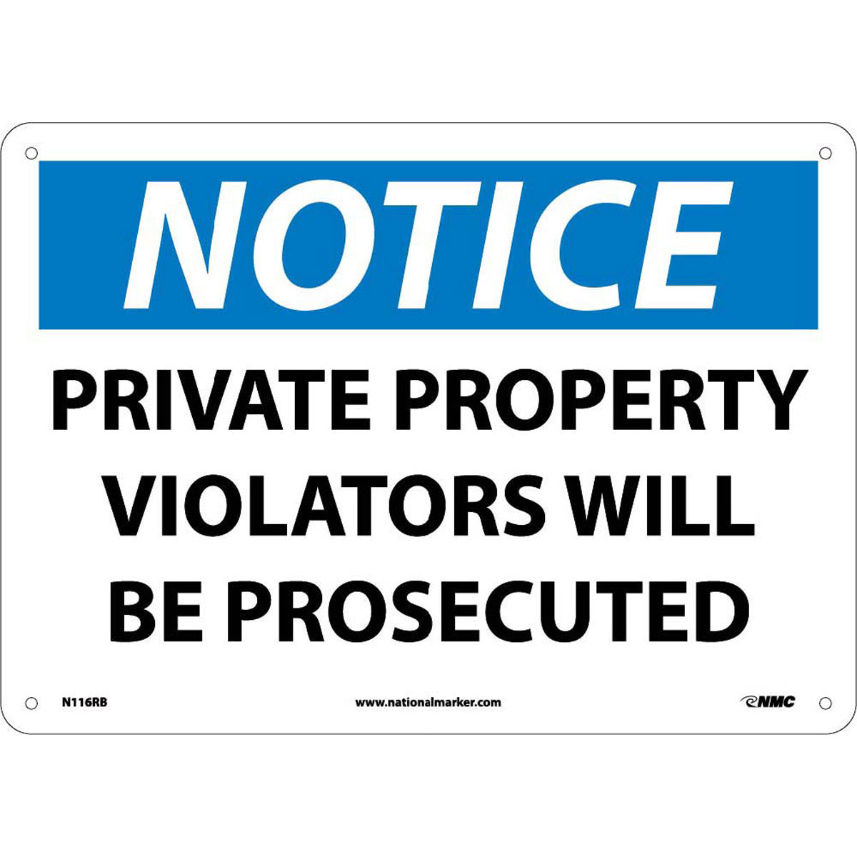 NM 10" X 14" White .05" Rigid Plastic Notice Sign "NOTICE PRIVATE PROPERTY VIOLATORS WILL BE PROSECUTED"-eSafety Supplies, Inc