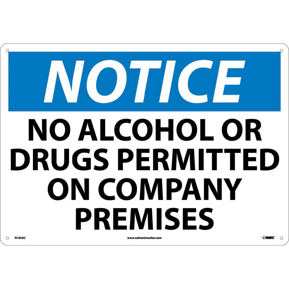 NM 14" X 20" White .04" Aluminum Large Format Notice Sign "NOTICE NO ALCOHOL OR DRUGS PERMITTED ON COMPANY PREMISES"-eSafety Supplies, Inc