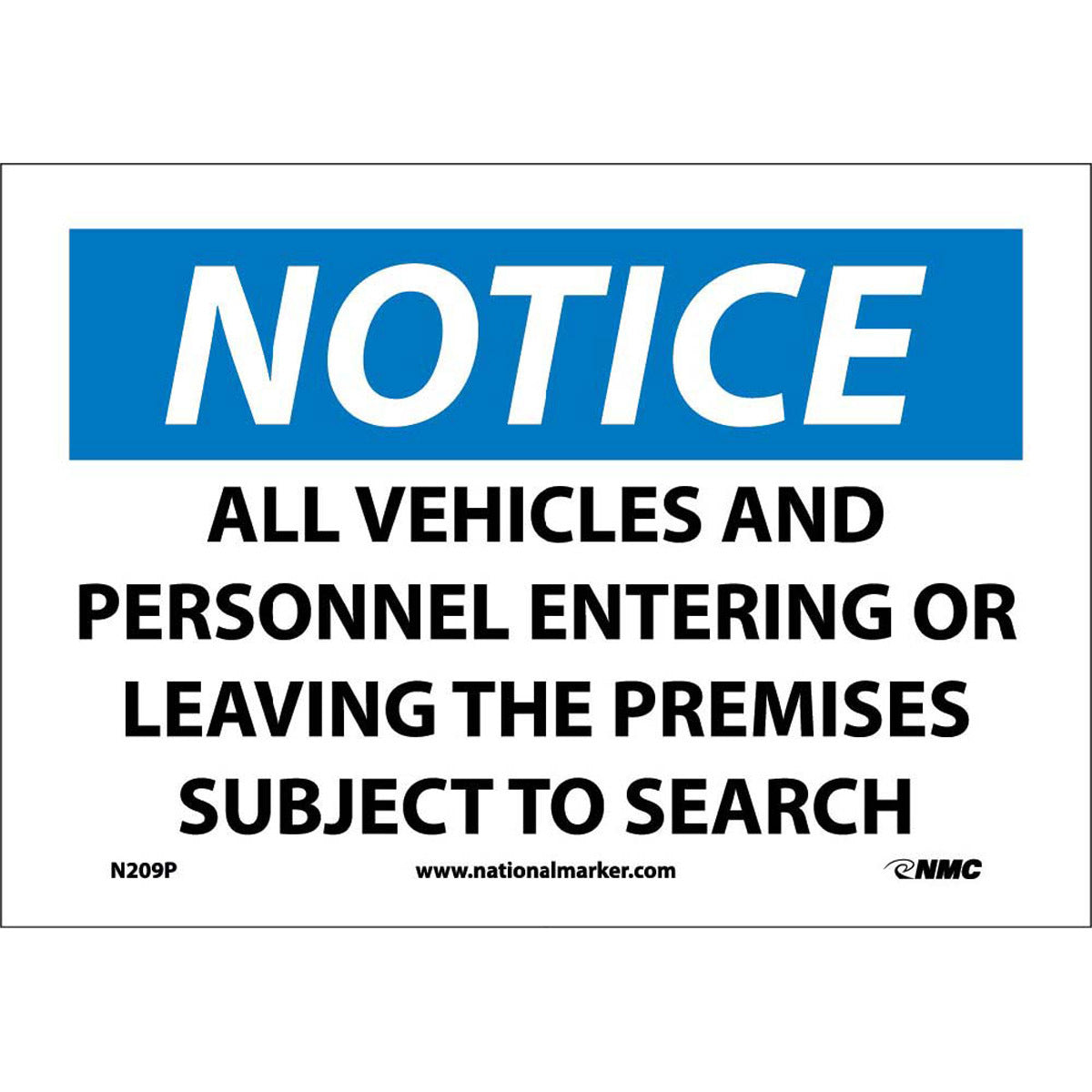 NM 7" X 10" White .0045" Pressure Sensitive Vinyl Notice Sign "NOTICE ALL VEHICLES AND PERSONNEL ENTERING OR LEAVING THE PREMISES SUBJECT TO SEARCH"-eSafety Supplies, Inc