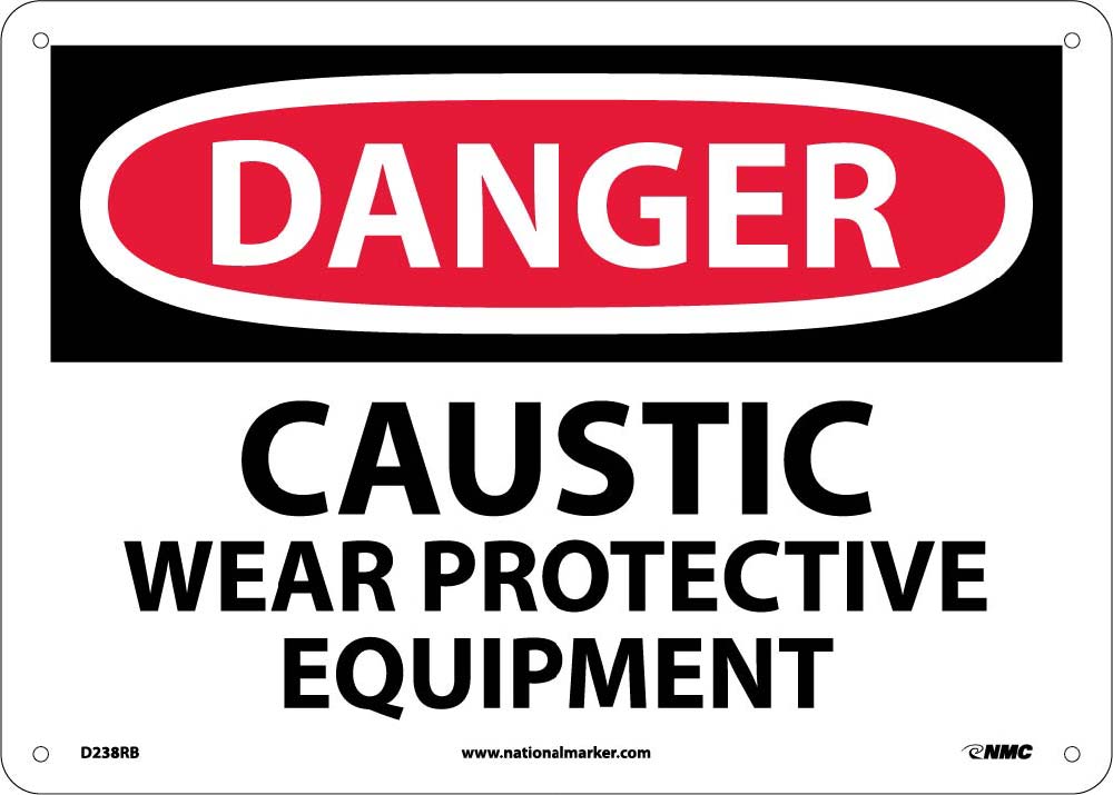 Danger Caustic Wear Protective Equipment Sign-eSafety Supplies, Inc
